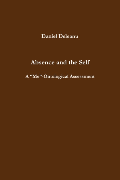 Absence and the Self: A “Me”-Ontological Assessment