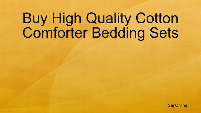 Buy High Quality Cotton Comforter Bedding Sets