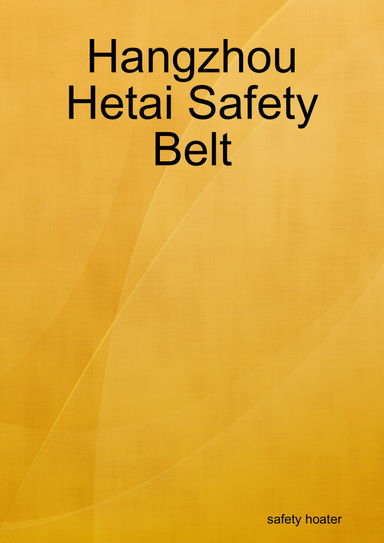 Hangzhou Hetai Safety Belt