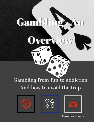 Gambling - An Overview