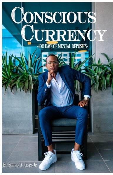 Conscious Currency-100 Days of Mental Deposits