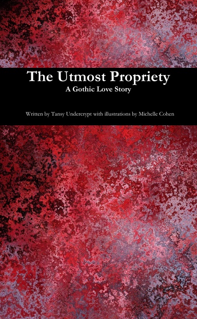 The Utmost Propriety