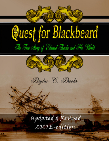 Quest for Blackbeard: The True Story of Edward Thache and His World