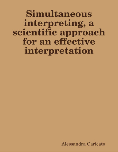 Simultaneous interpreting, a scientific approach for an effective interpretation