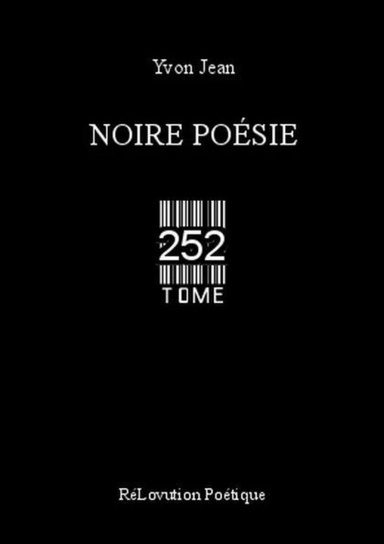 Noire Poésie Tome 252
