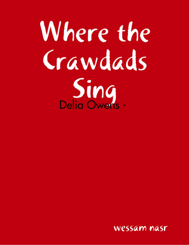 Where the Crawdads Sing - Delia Owens -