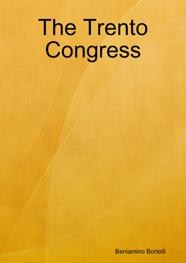 The Trento Congress - A Congress On the Topic of Global Warming