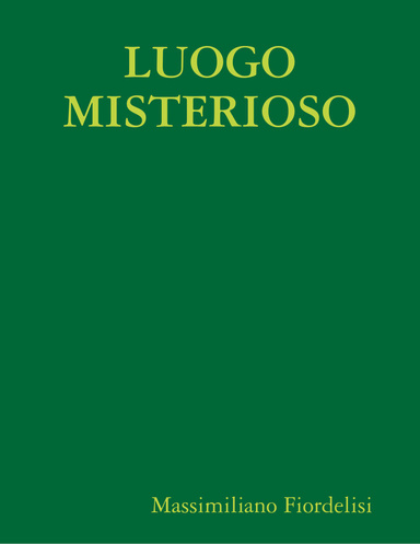 LUOGO MISTERIOSO