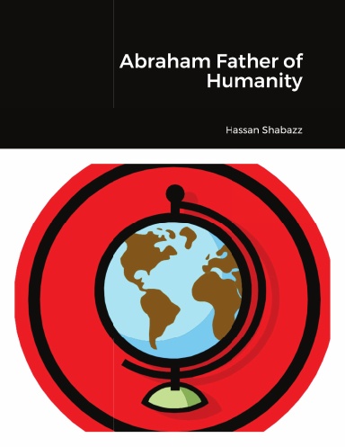 Abraham Father of Humanity