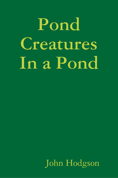 Pond Creatures In a Pond
