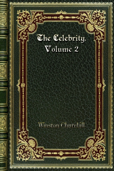 The Celebrity. Volume 2