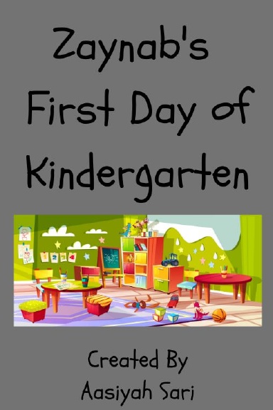 Zaynab's First Day of Kindergarten