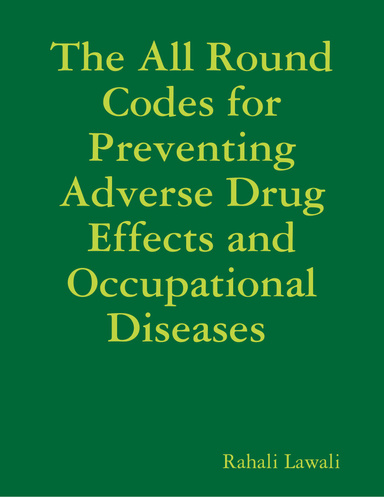 The All Round Codes for Preventing Adverse Drug Effects and Occupational Diseases