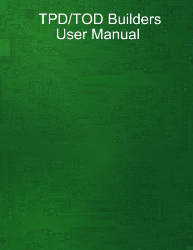 TPD/TOD Builders User Manual