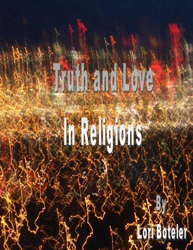 Truth and Love in Religions