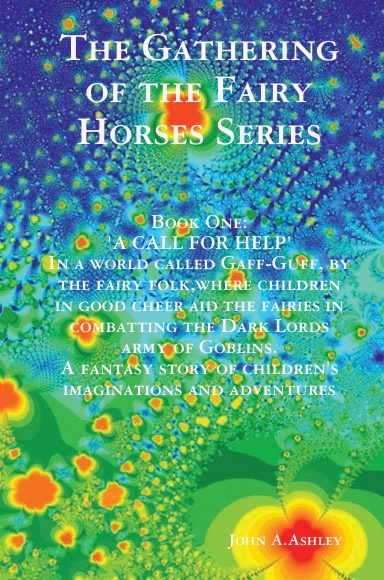 The Gathering of the Fairy Horses Series