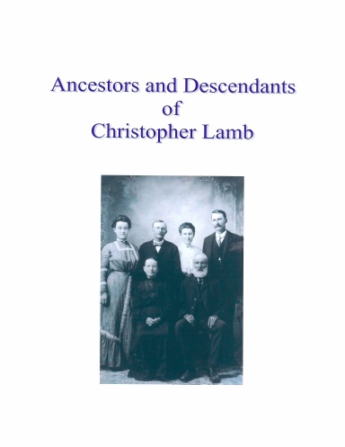 Ancestors & Descendants of Christopher Lamb