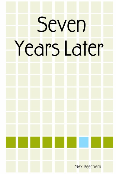 Seven Years Later