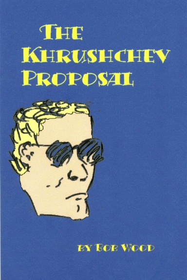 The Krushchev Proposal