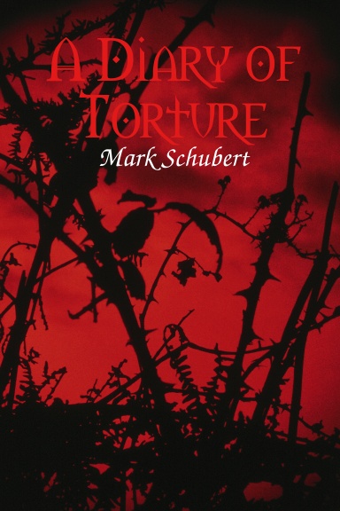A Diary of Torture