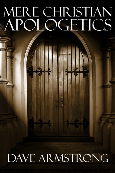 Mere Christian Apologetics