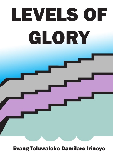 Levels of Glory