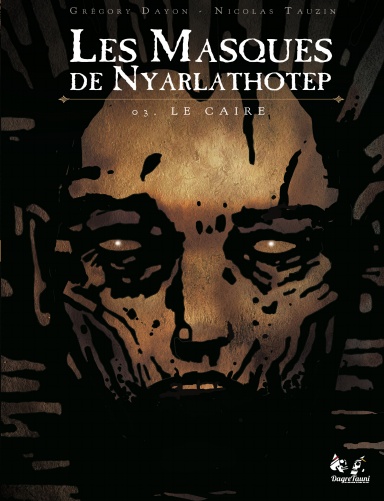Les Masques de Nyarlathotep - 03 Le Caire