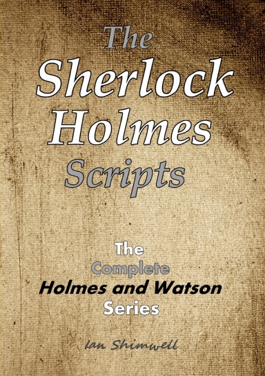 The Sherlock Holmes Scripts