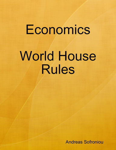 Economics World House Rules