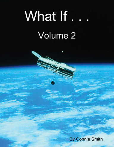 What If . . . Volume 2