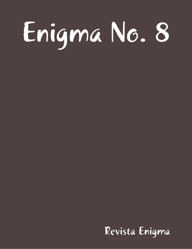 Enigma No. 8
