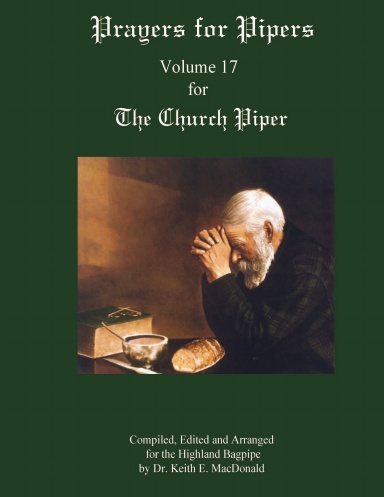 Prayers for Pipers Volume 17