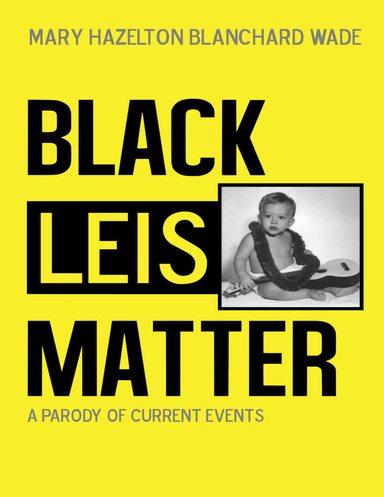Black Leis Matter