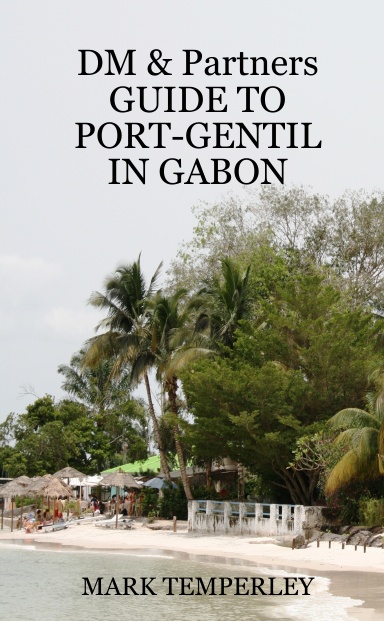 GUIDE TO PORT-GENTIL IN GABON