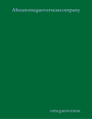 Aboutomegaoverseascompany
