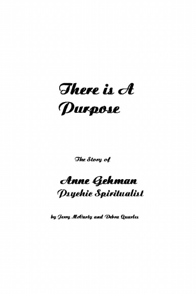 There Is A Purpose