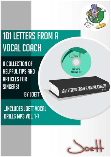 101 Letters from a Vocal Coach: A Collection of Helpful Tips and Articles for Singers