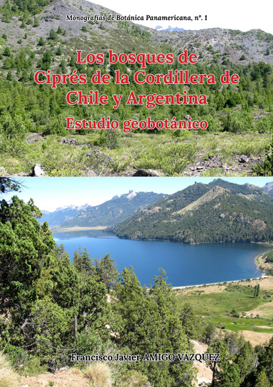 Los bosques de Ciprés de la Cordillera de Chile y Argentina. Estudio geobotánico