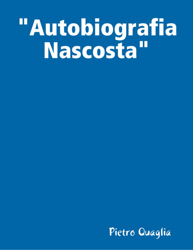 "Autobiografia Nascosta"