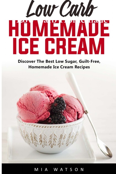 Low Carb Homemade Ice Cream