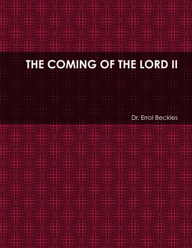 THE COMING OF THE LORD II