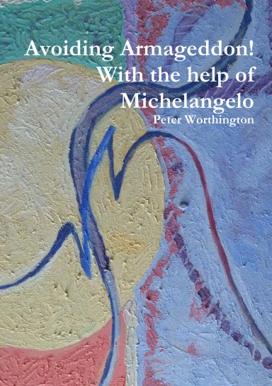 Avoiding Armageddon! With the help of Michelangelo