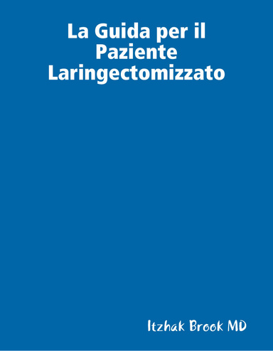 La Guida per il Paziente Laringectomizzato