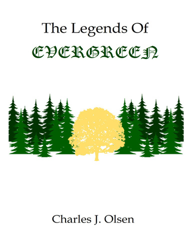 The Legends of Evergreen