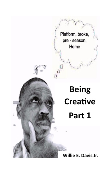 Being Creative Part 1