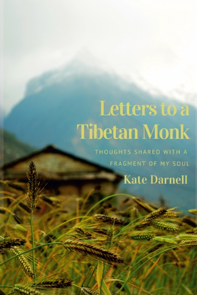 Letters To A Tibetan Monk