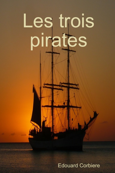Les trois pirates