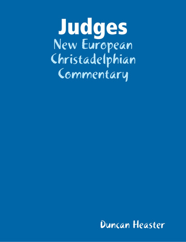 Judges: New European Christadelphian Commentary