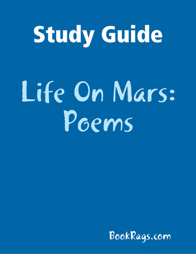 Study Guide: Life On Mars: Poems