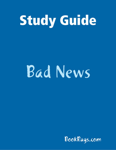 Study Guide: Bad News